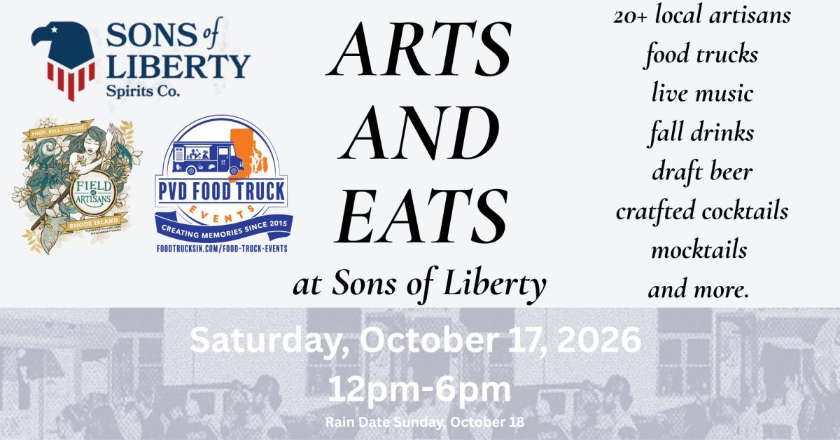 Arts & Eats at Sons of Liberty — 1425 Kingstown Rd, South Kingstown, RI 02879
