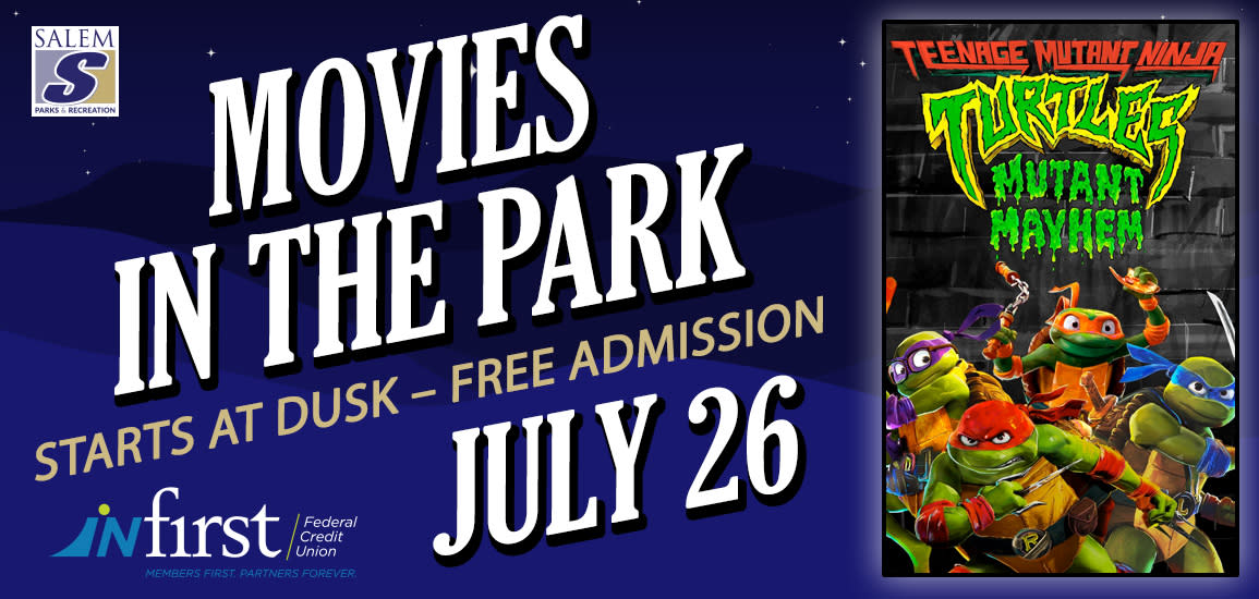 Movies in the Park Teenage Mutant Ninja Turtles Mutant Mayhem Salem