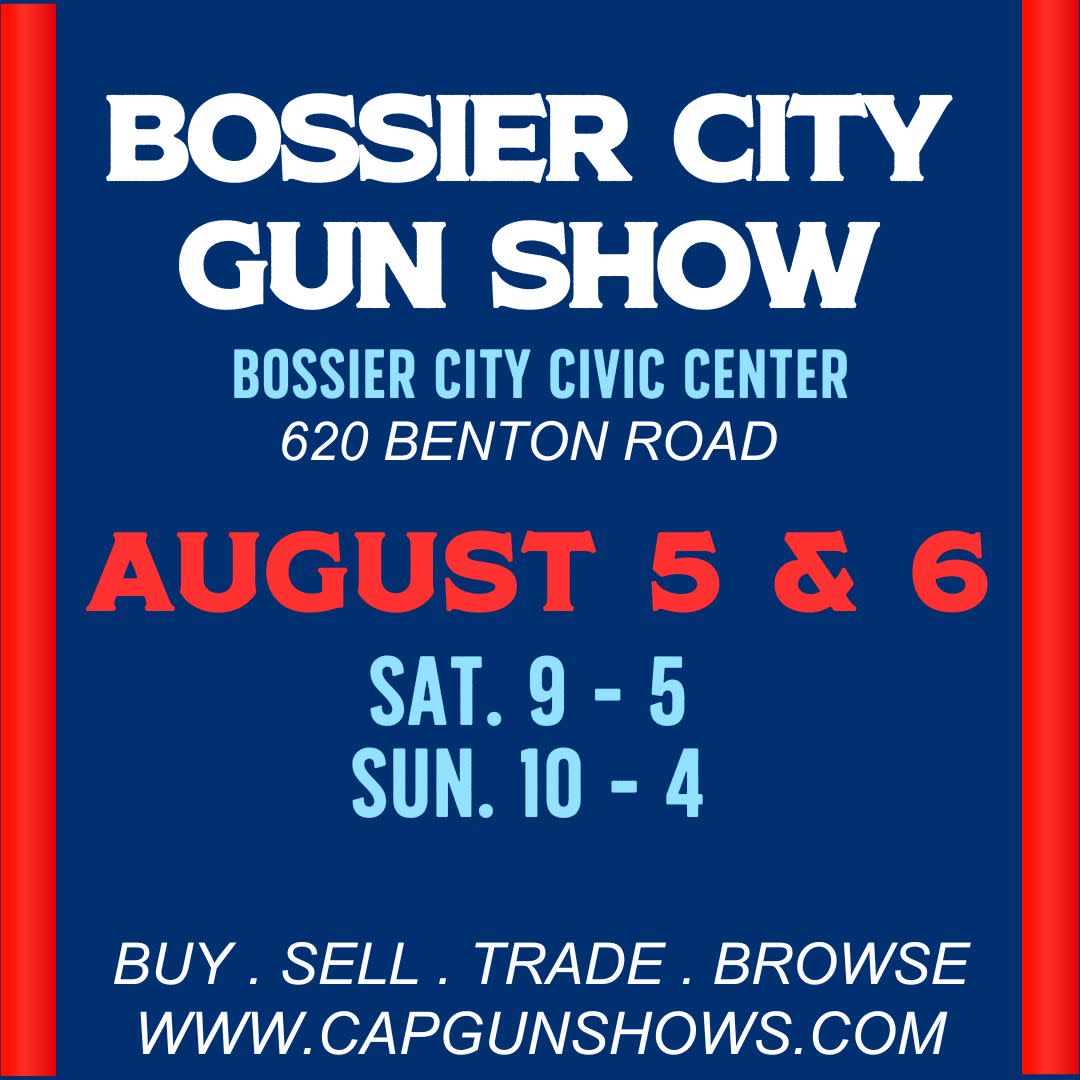 Bossier City Gun Show Bossier City, LA