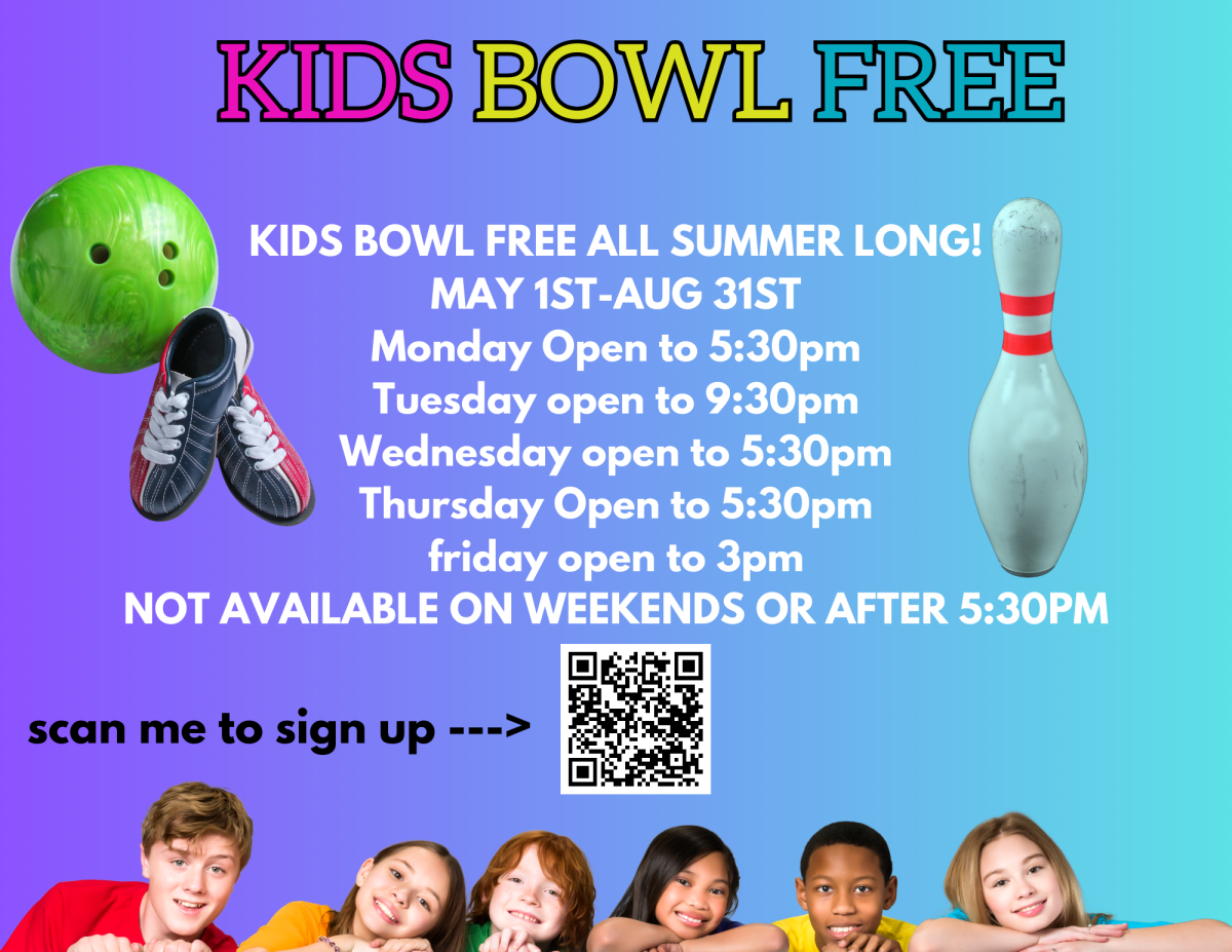 KIDS BOWL FREE ALL SUMMER LONG KIDS BOWL FREE ALL SUMMER LONG