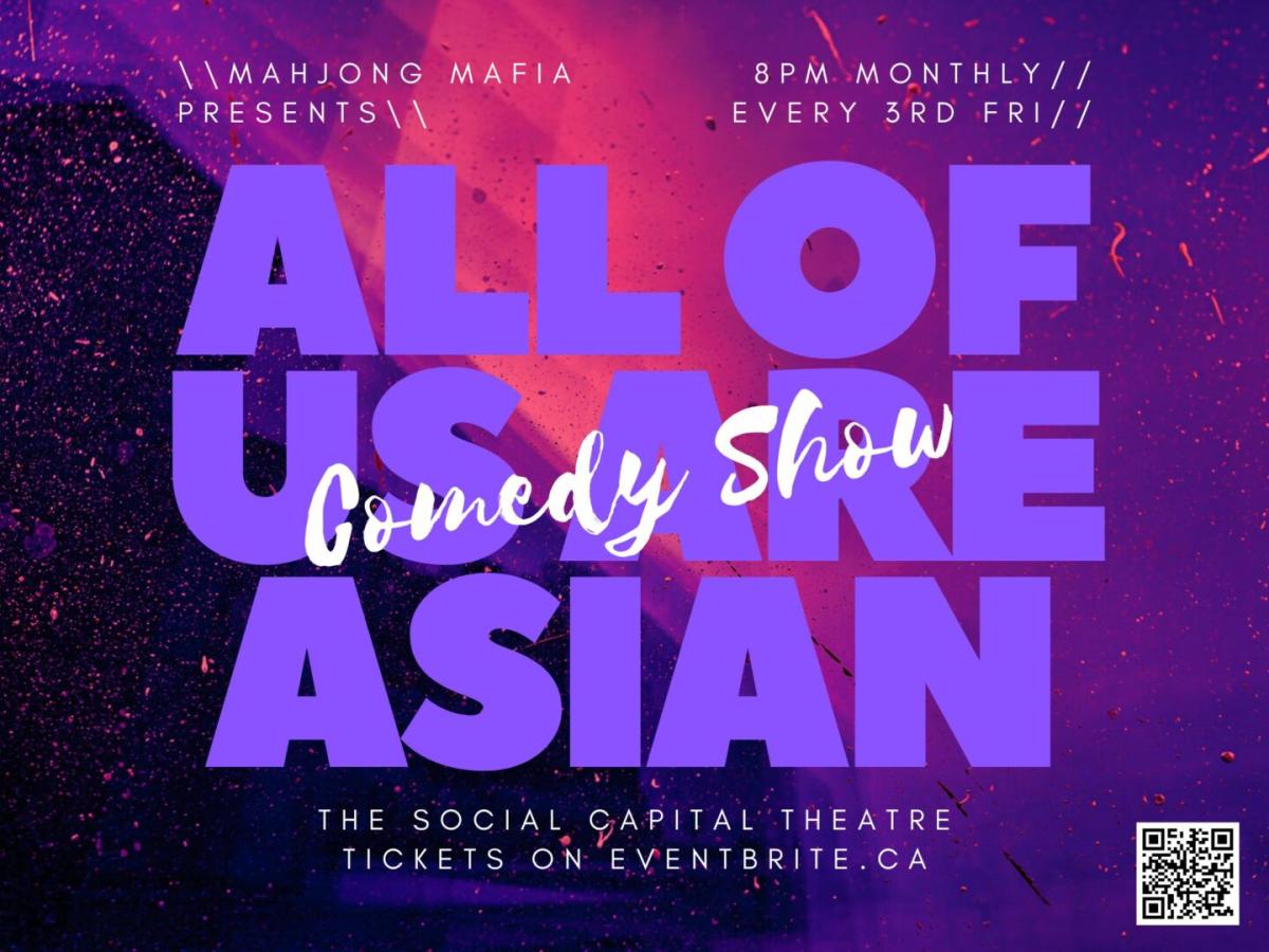 All of Us Are Asian Comedy Show! Sep 20, 2024