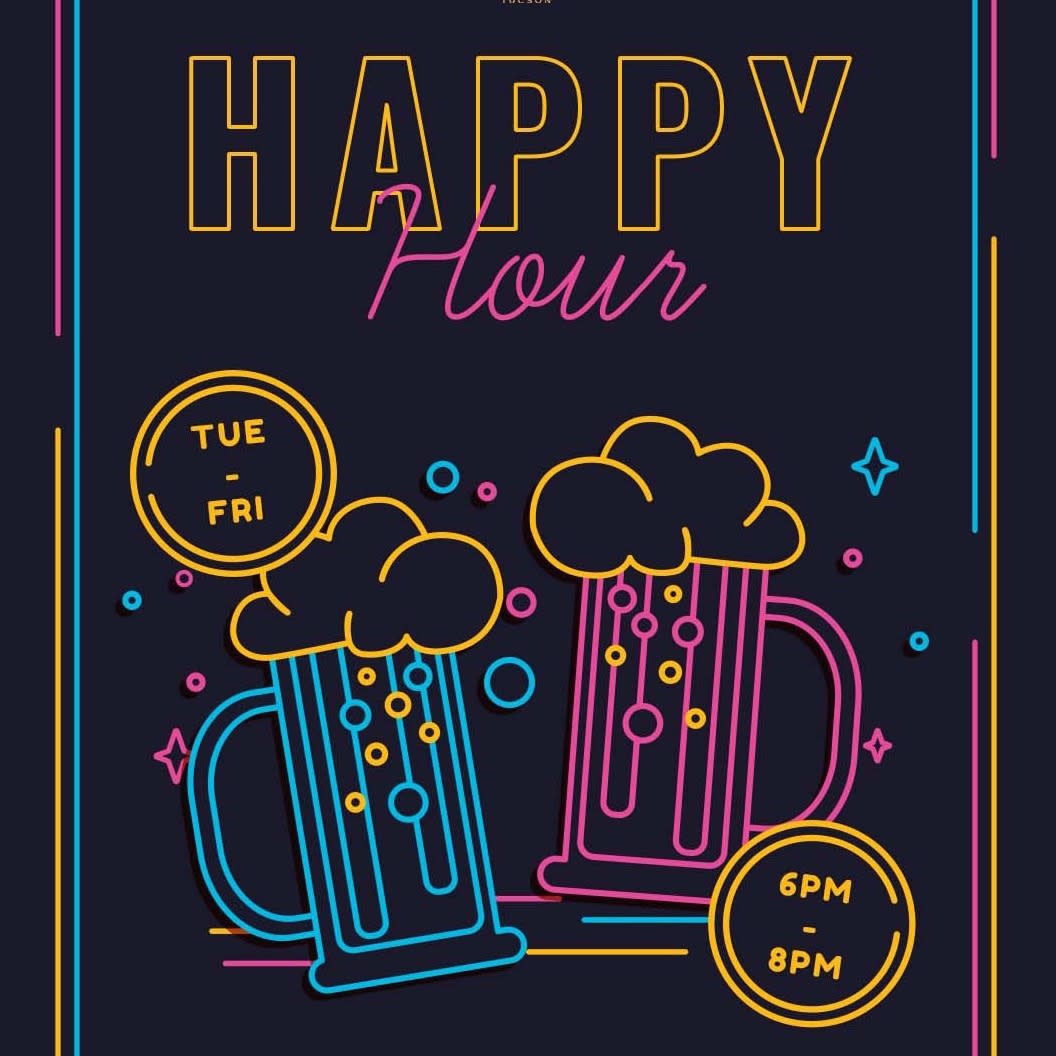 Happy Hour! Tucson, AZ 85701