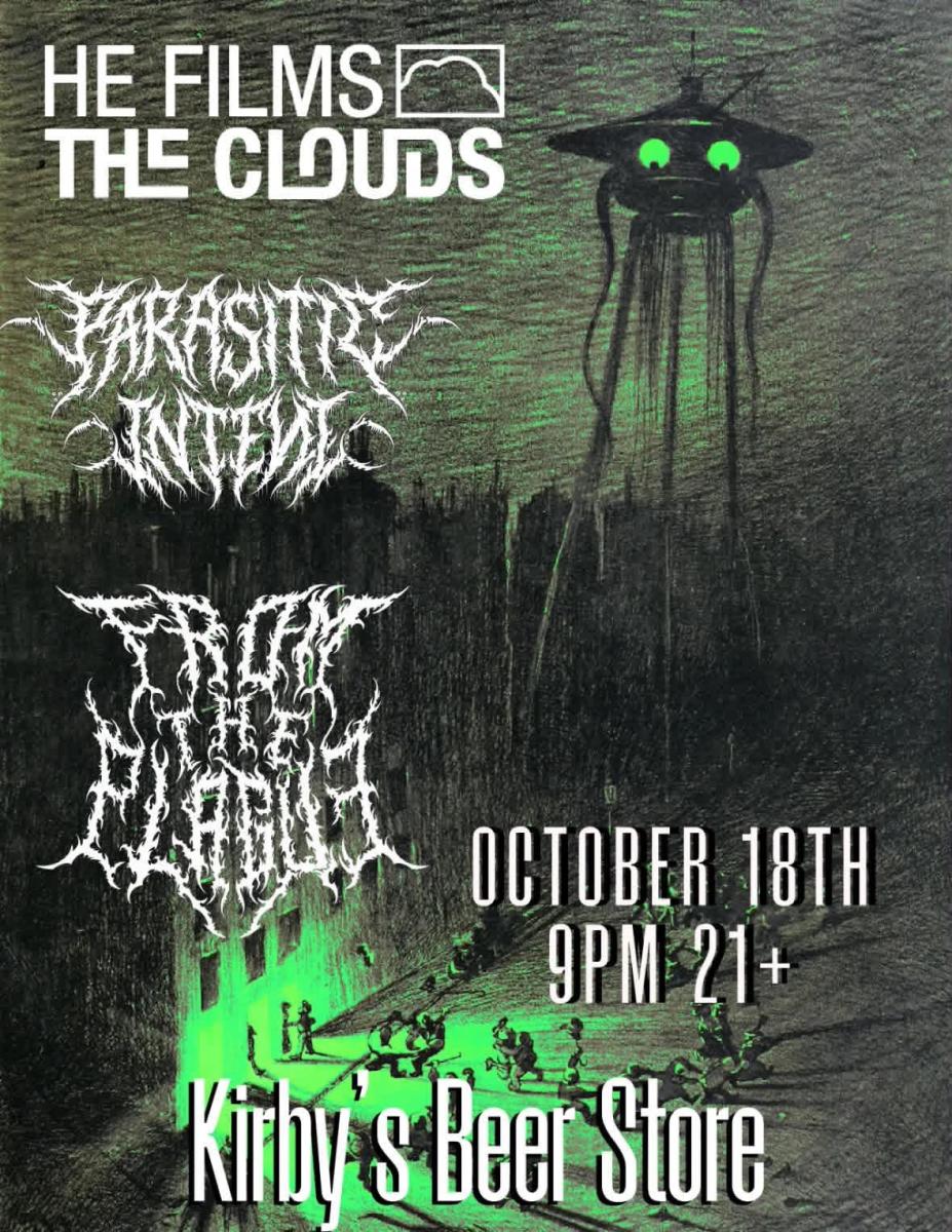 He Films the Clouds, Parasitic Intent, From the Plague