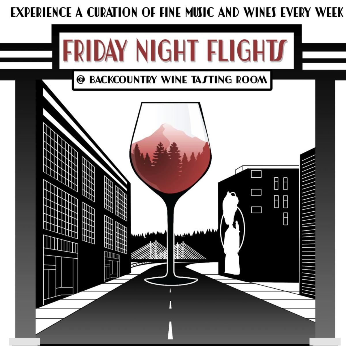 Friday Night Flights at the Backcountry Wine Tasting Room