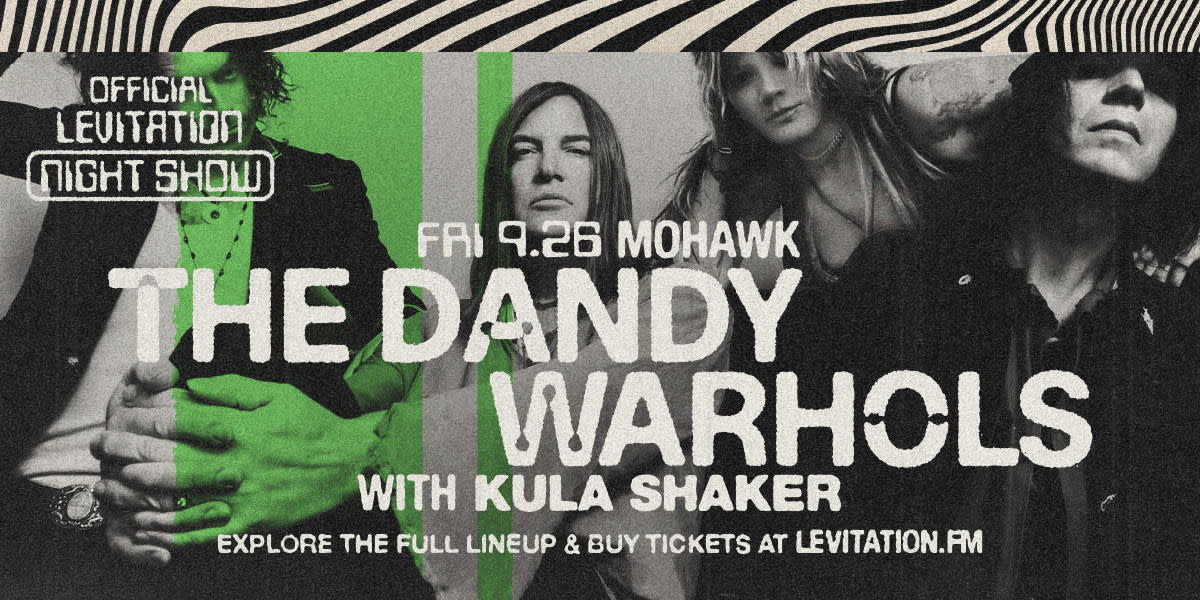 The Dandy Warhols & Kula Shaker | Austin, TX