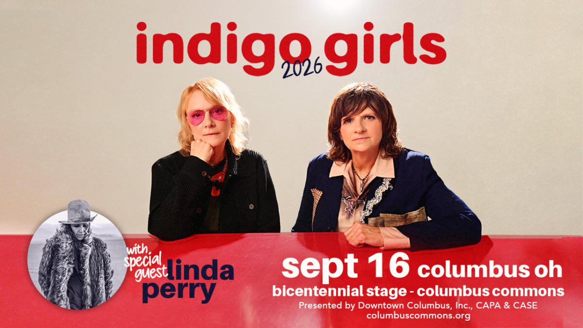 INDIGO GIRLS | 9/16/26 | Columbus, OH 43215