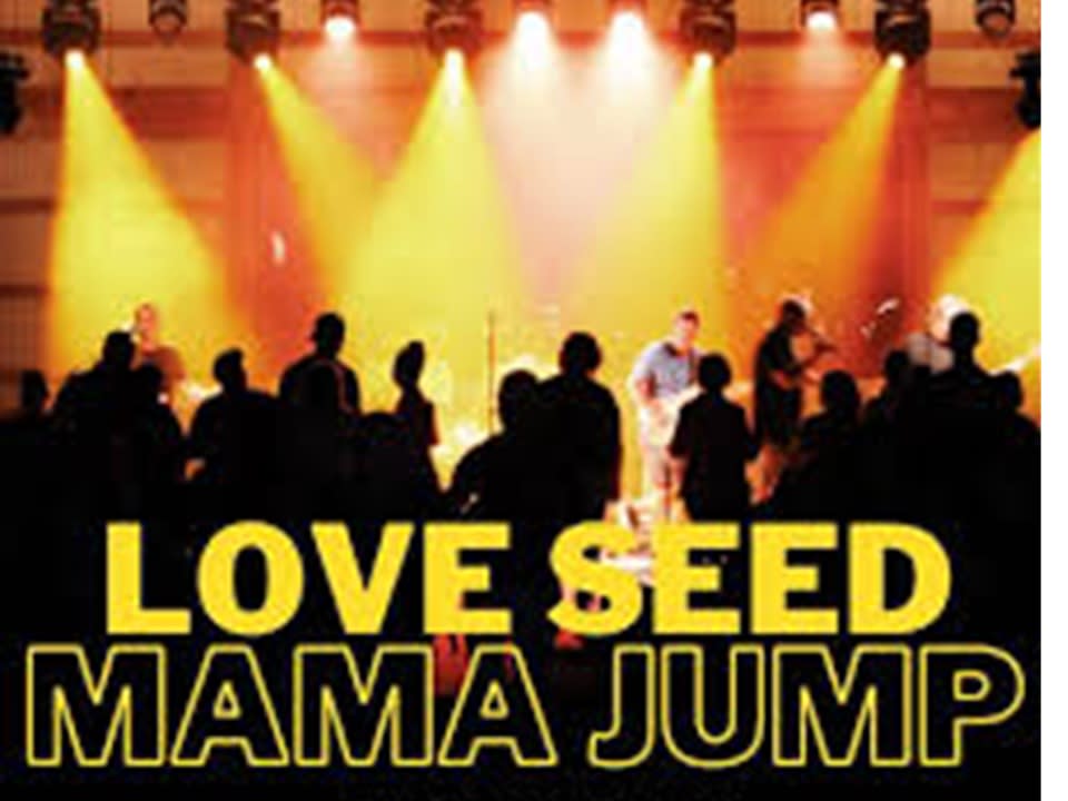 Love Seed Mama Jump Concert