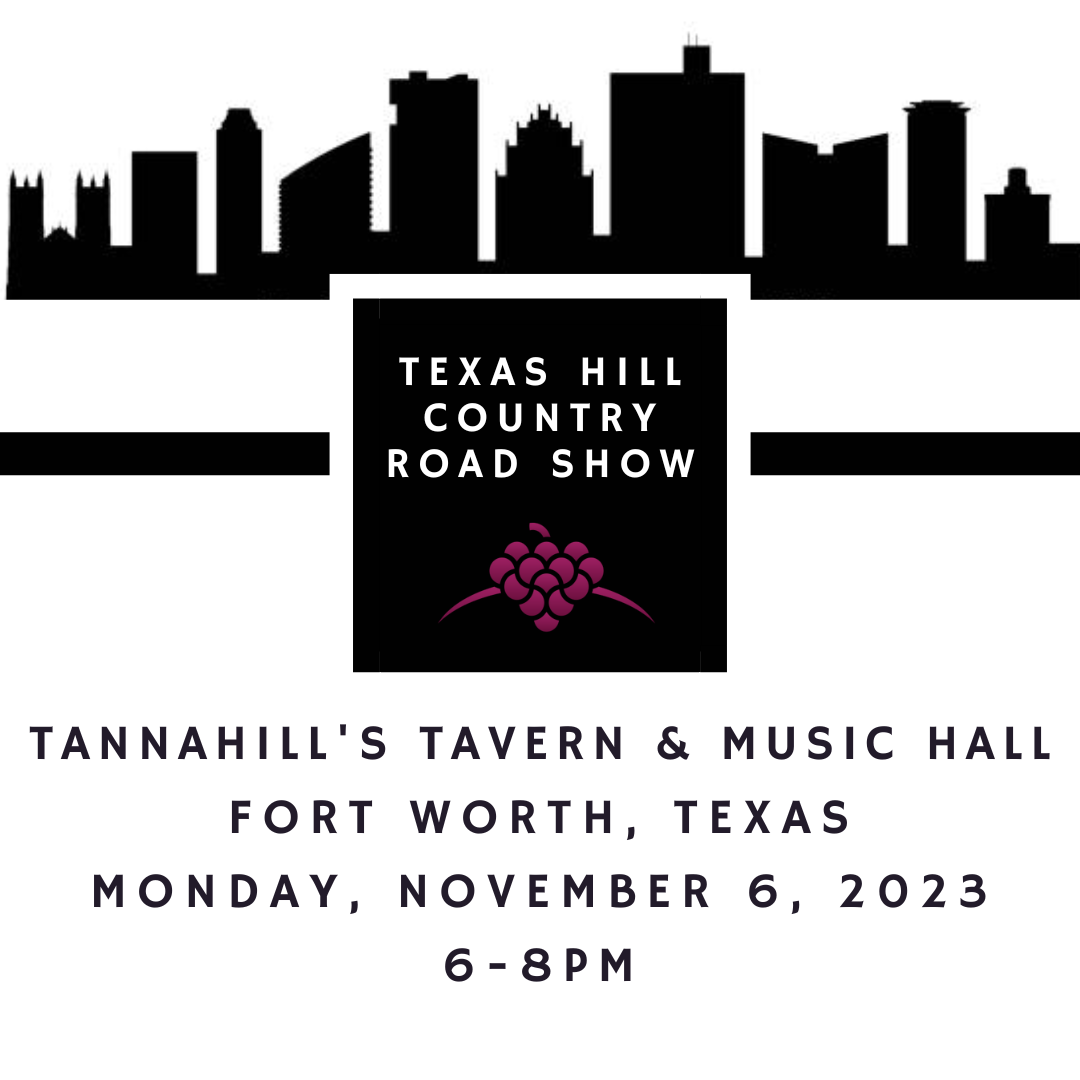 Texas Hill Country Wine Fort Worth Road Show Fort Worth, TX 76164