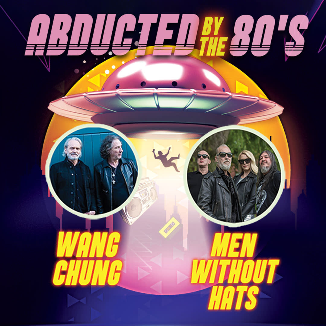 Abducted by the 80s - Wang Chung and Men Without Hats