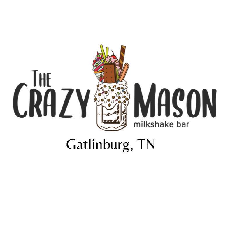 The Crazy Mason Milkshake Bars - Charleston & Gatlinburg Coming Soon!