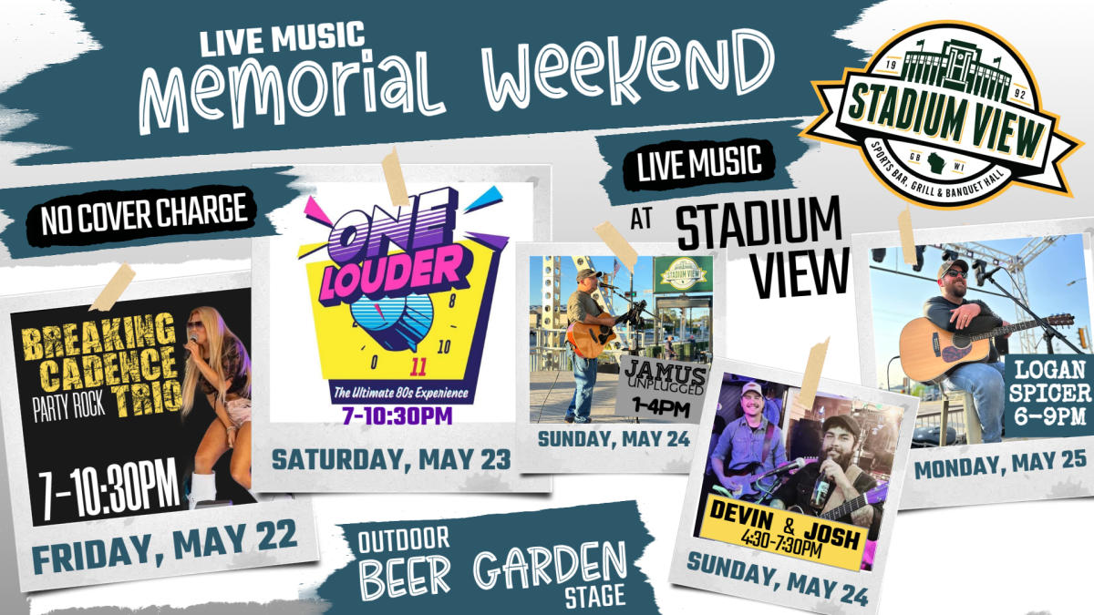 Memorial Day Weekend @ Stadium View