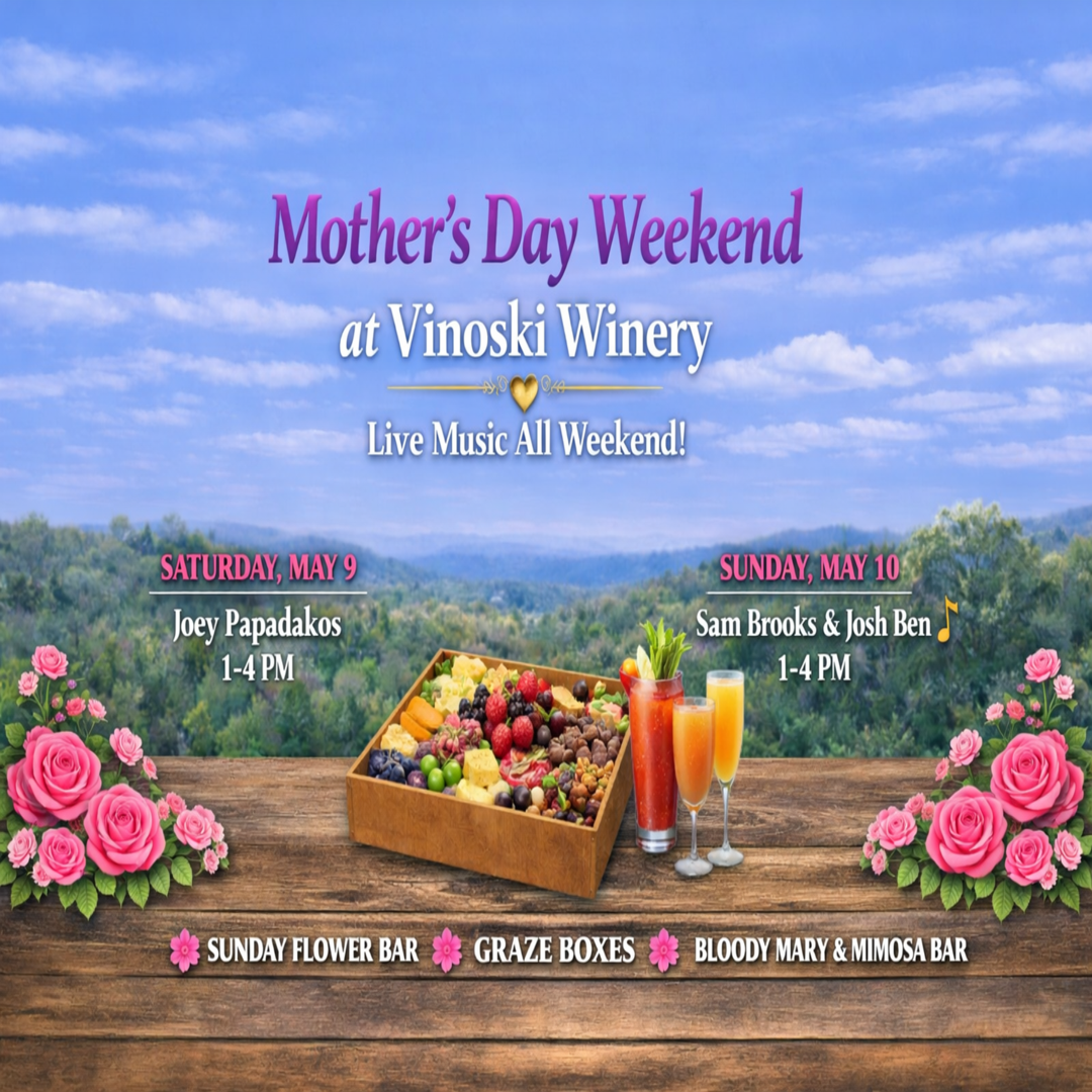 Mother's Day Weekend at Vinoski Winery | Rostraver, PA