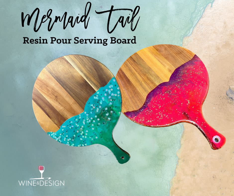 PAINT & SIP Mermaid Tail Resin Pour Charcuterie Board Madison, WI