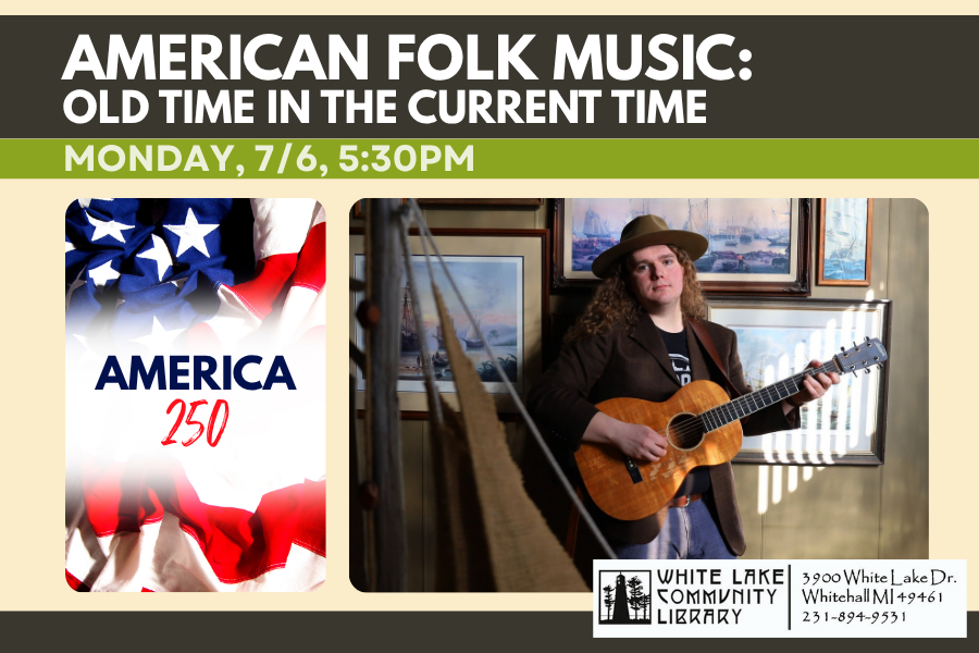 クラシック AMERICANFOLKMUSIC American Folk Music: Old Time in the Current Times | Whitehall, MI