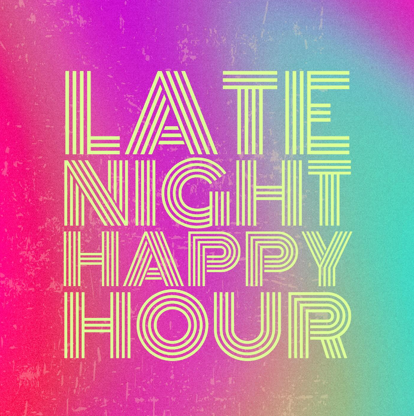 Late night deals happy hour