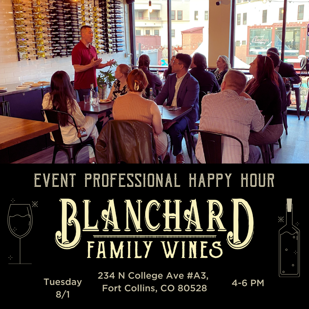 Event Professionals Happy Hour at Blanchard Family Wines Fort Collins