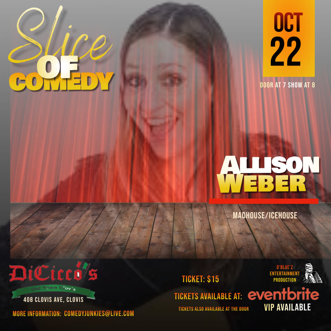 Slice of Comedy headlining Allison Weber