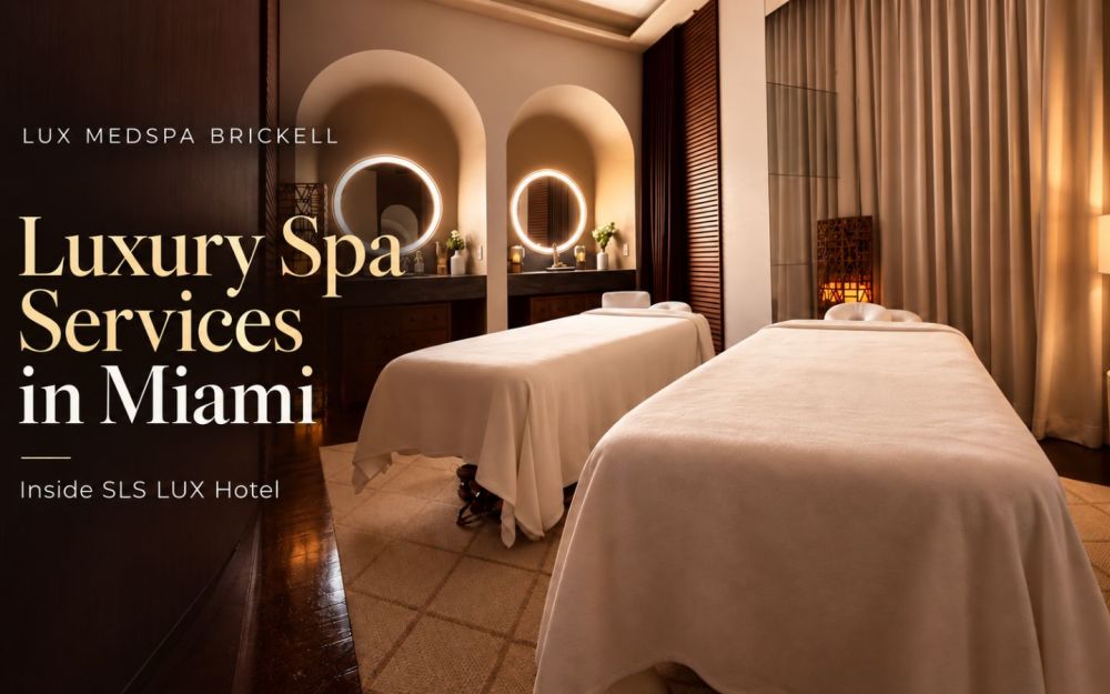 Experience luxury couples massages, customized facials, and restorative spa days at LUX MedSpa Brickell, inside SLS LUX Hotel in Miami.