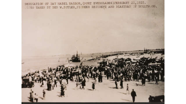 Port Everglades Dedication as Bay Mabel Harbor 1928
