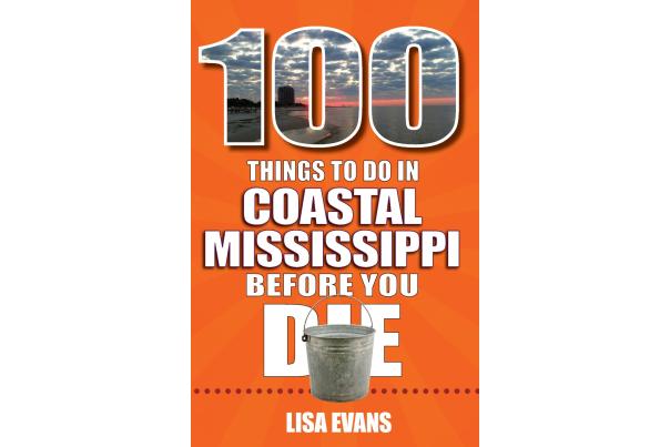 100 Things to do in Coastal MS