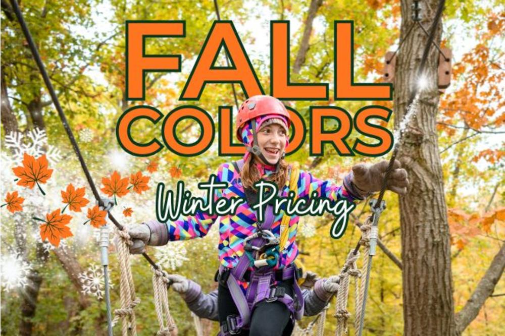 Fall Colors / Winter Pricing
