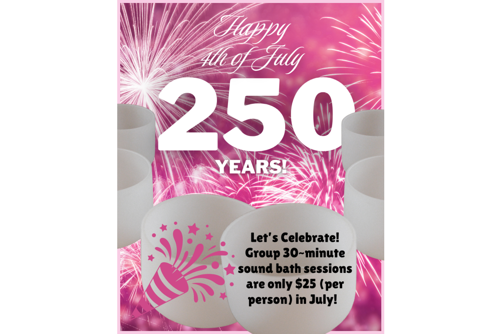 250th sound bath special