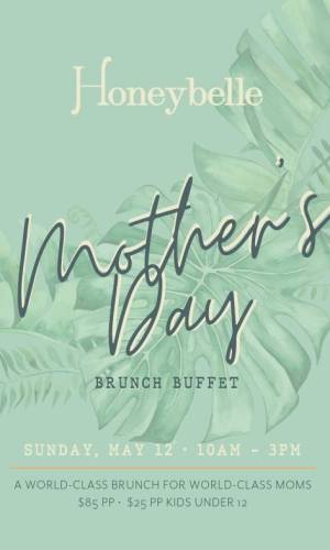 Mother&#8217;s Day Brunch at Honeybelle