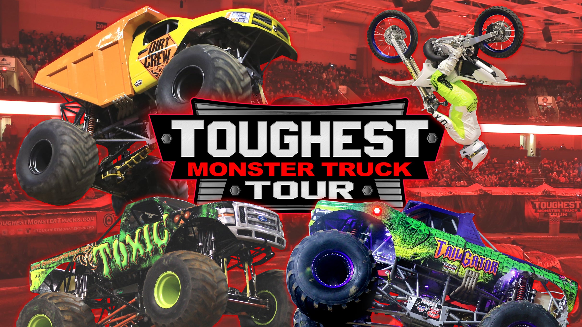 What makes the Toughest Monster Truck Tour the “toughest” around