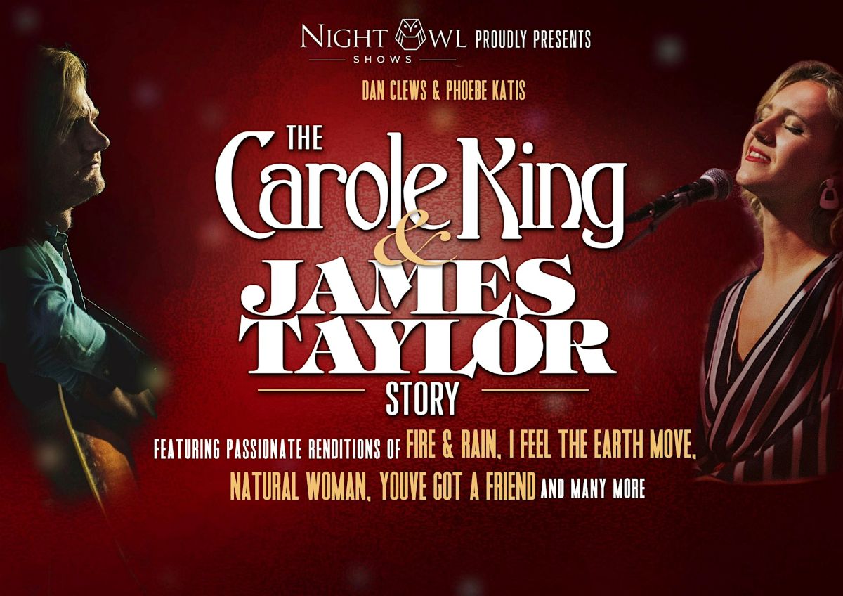 The Carole King & James Taylor Story
