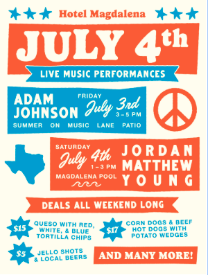 Fourth of July Weekend at Hotel Magdalena