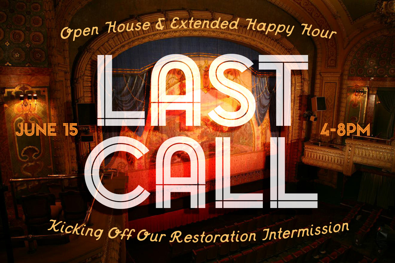 "Last Call" Open House & Happy Hour