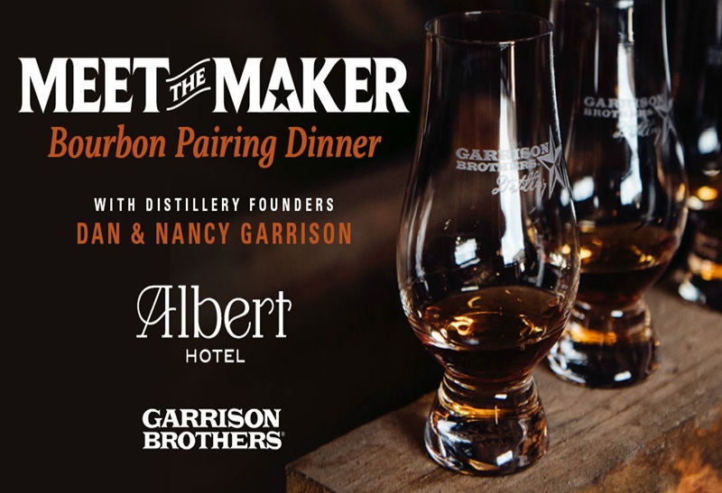 Meet the Maker Bourbon Pairing Dinner with Dan & Nancy Garrison
