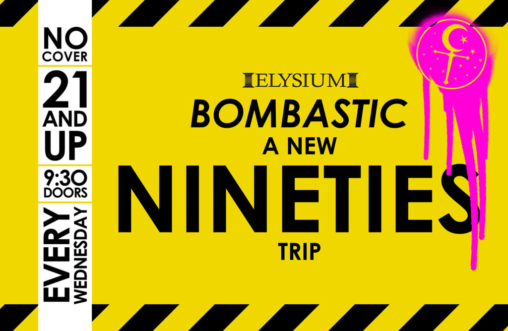 Bombastic: A New Nineties Trip