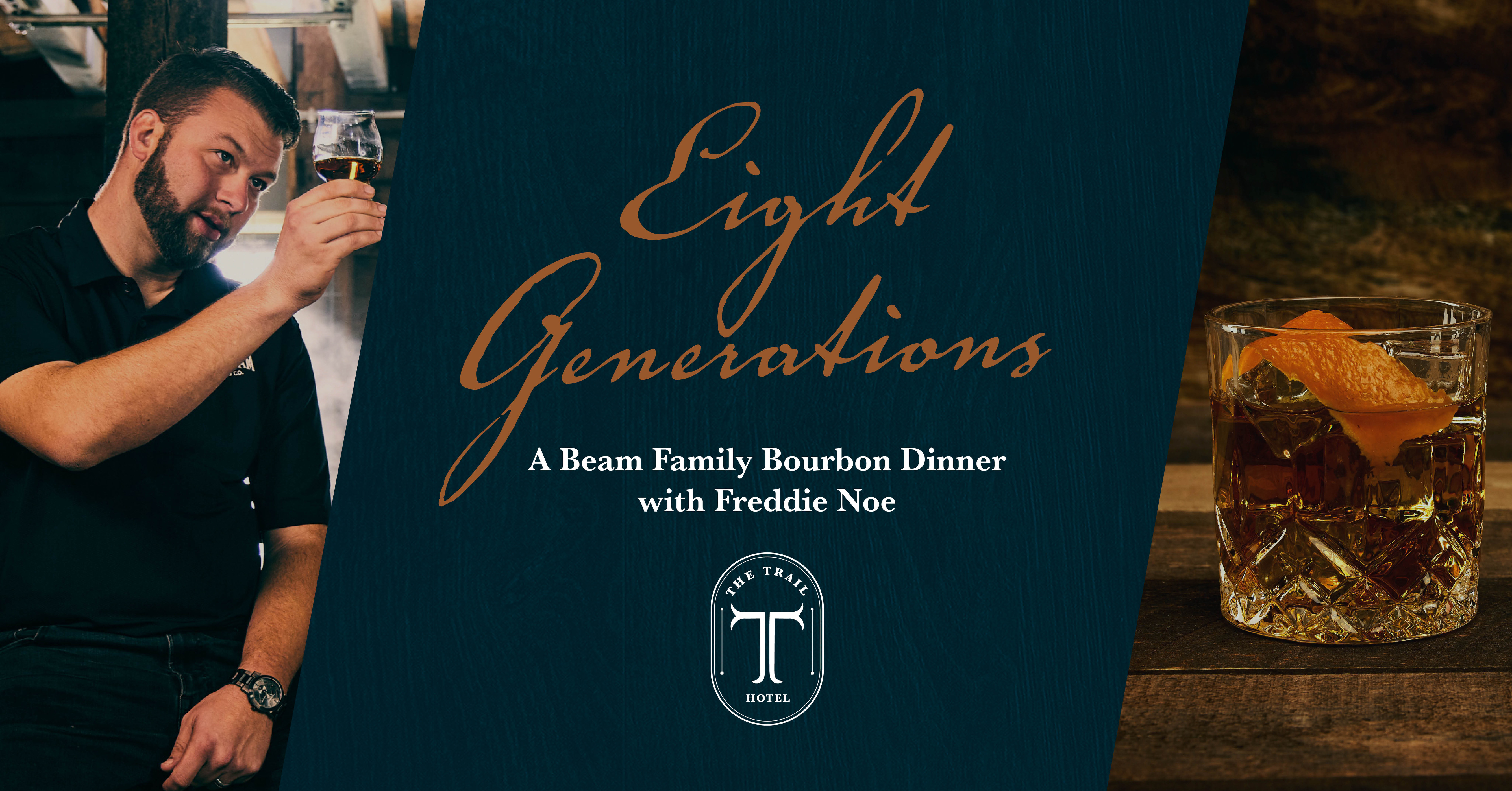 Eight Generations at The Trail: A Beam Family Bourbon Dinner with Freddie Noe