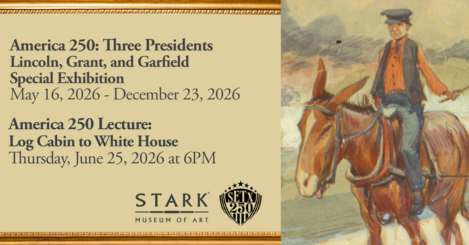America 250: Three Presidents - Lincoln, Grant, and Garfield