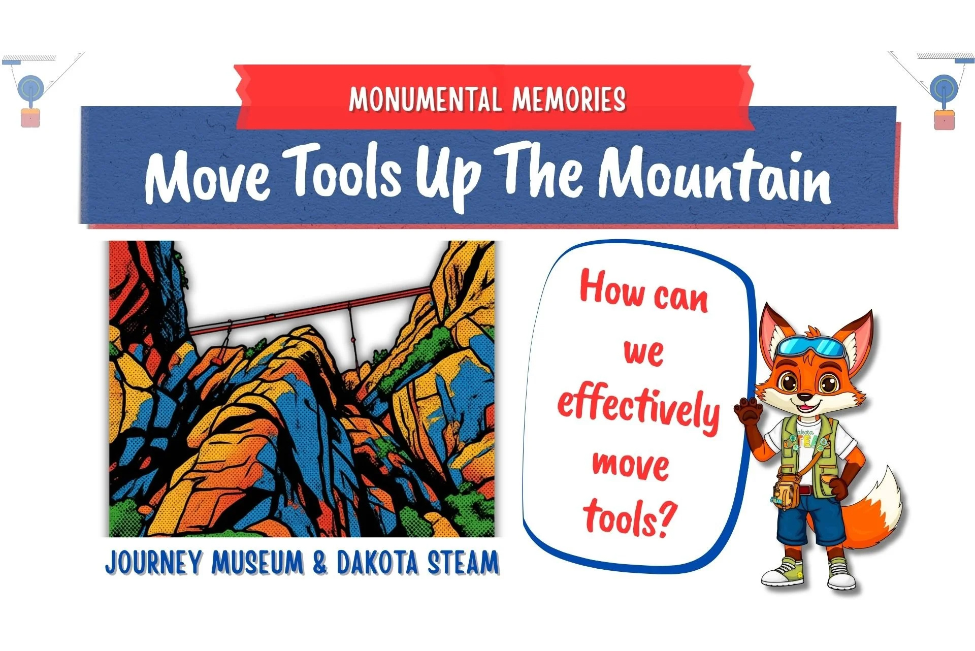 STEAM Saturdays: Move Tools up the Mountain
