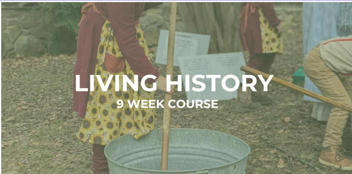 Living History | 9 Week Course - Youth Course