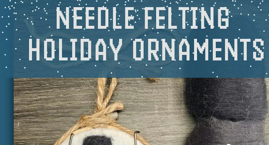 Event image: Needle Felting Holiday Ornaments at Cheyenne Creativity Center