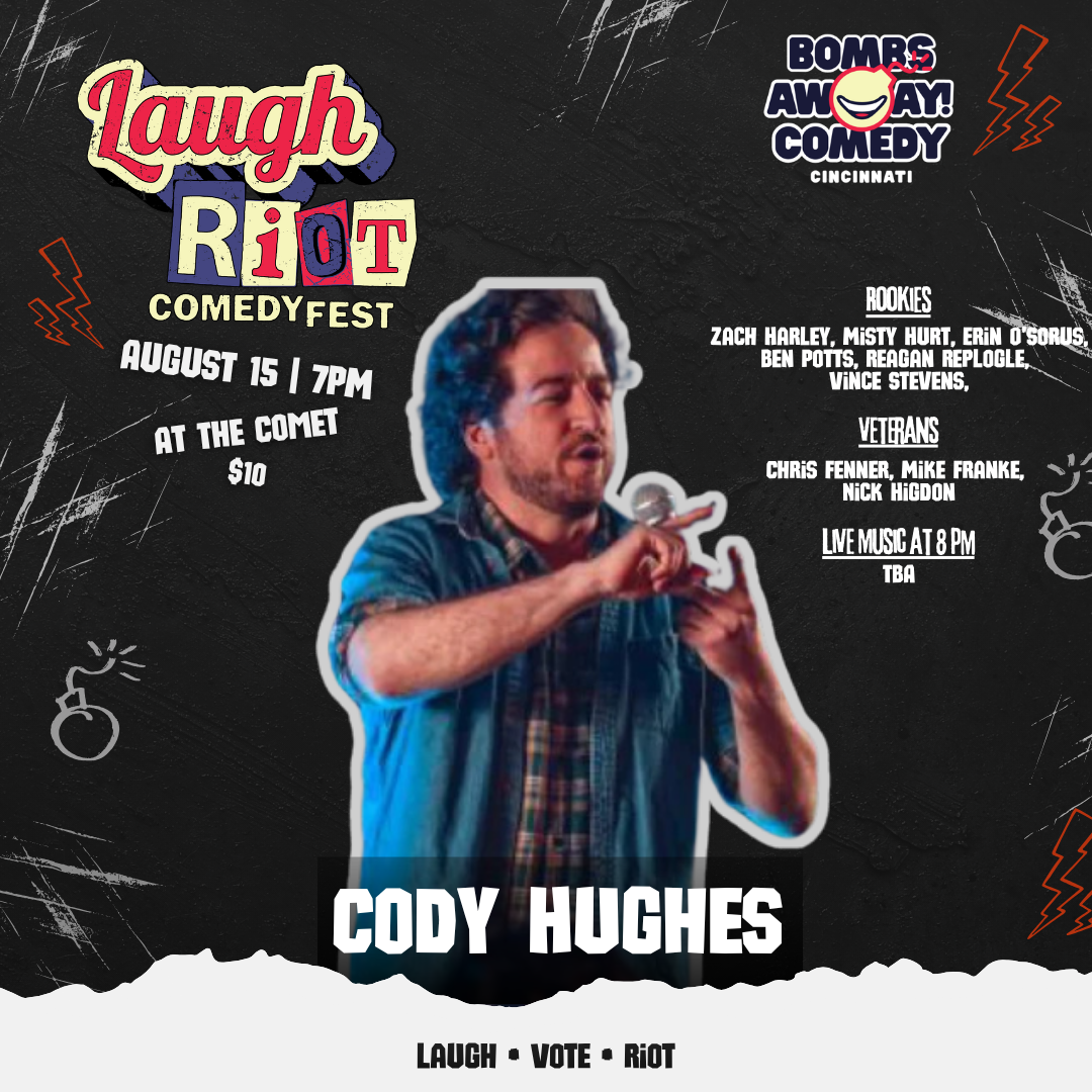 Laugh Riot Comedy Fest | CODY HUGHES
