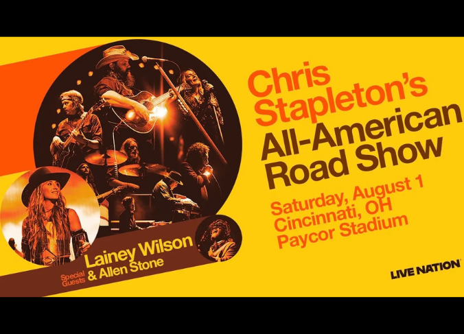 Chris Stapleton's All-American Road Show| Paycor Stadium| Downtown