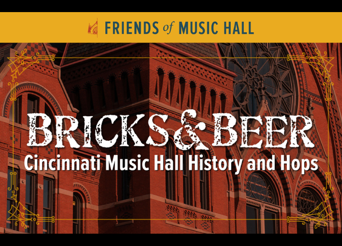 Bricks & Beer: Cincinnati Music Hall History and Hops