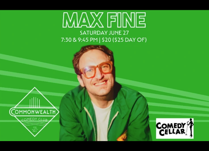 Max Fine Presented by Commonwealth Comedy Club
