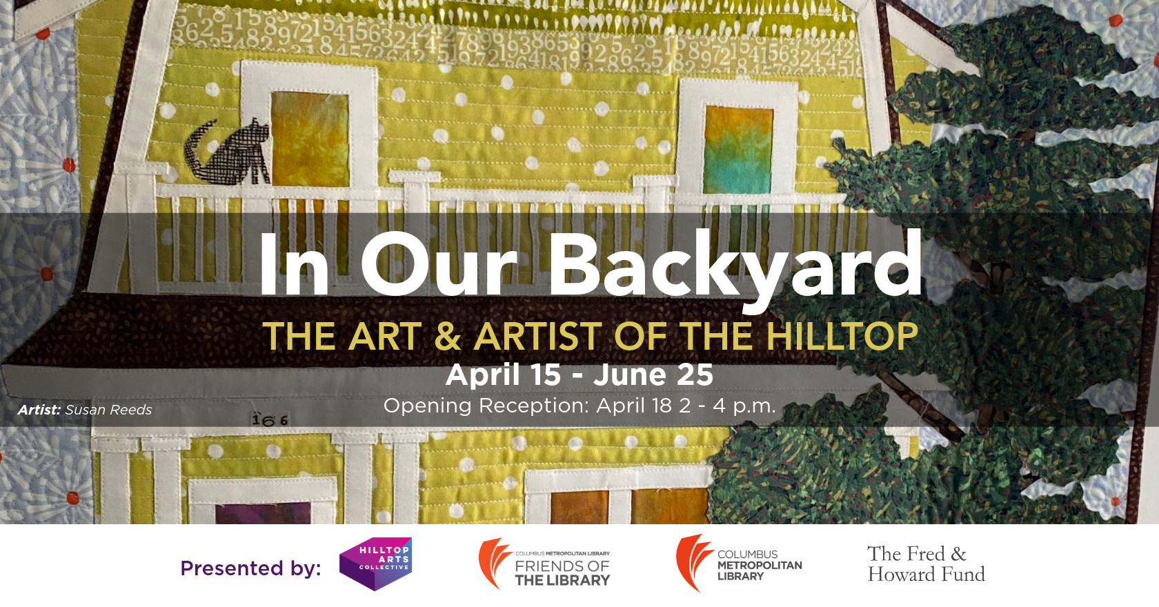 In Our Backyard: The Art & Artist of The Hilltop