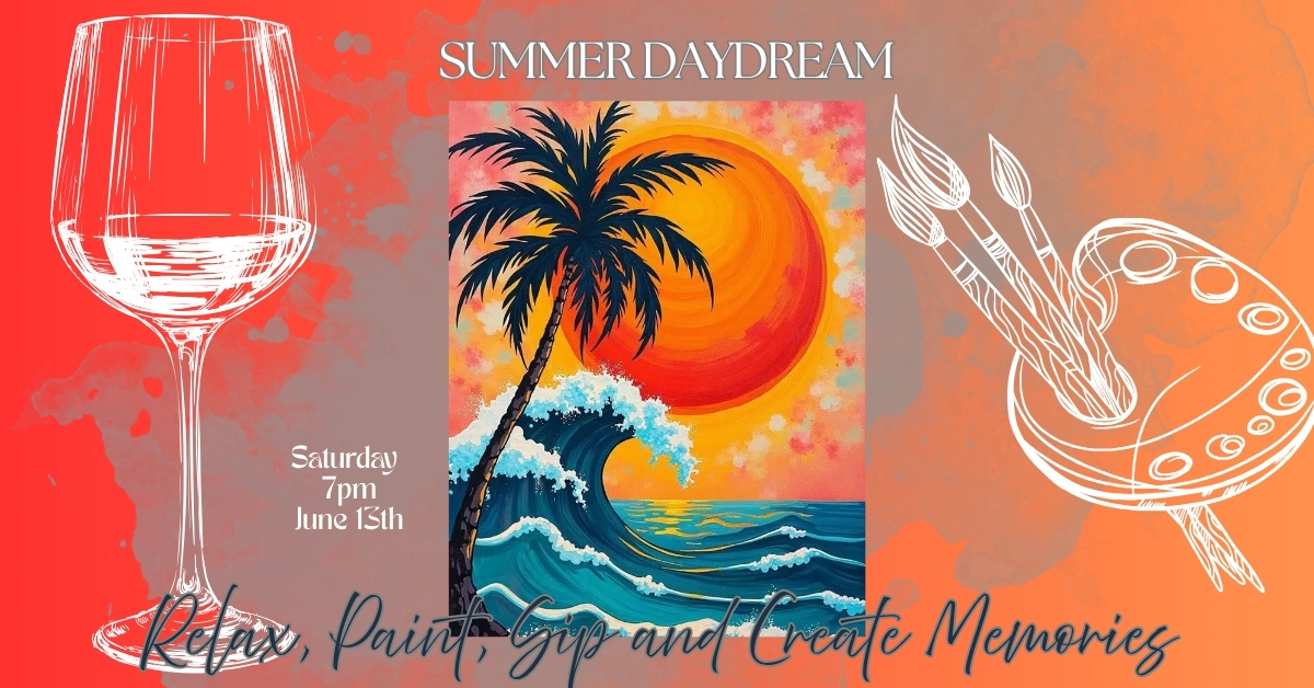 Summer Daydream / Paint and Sip Columbus