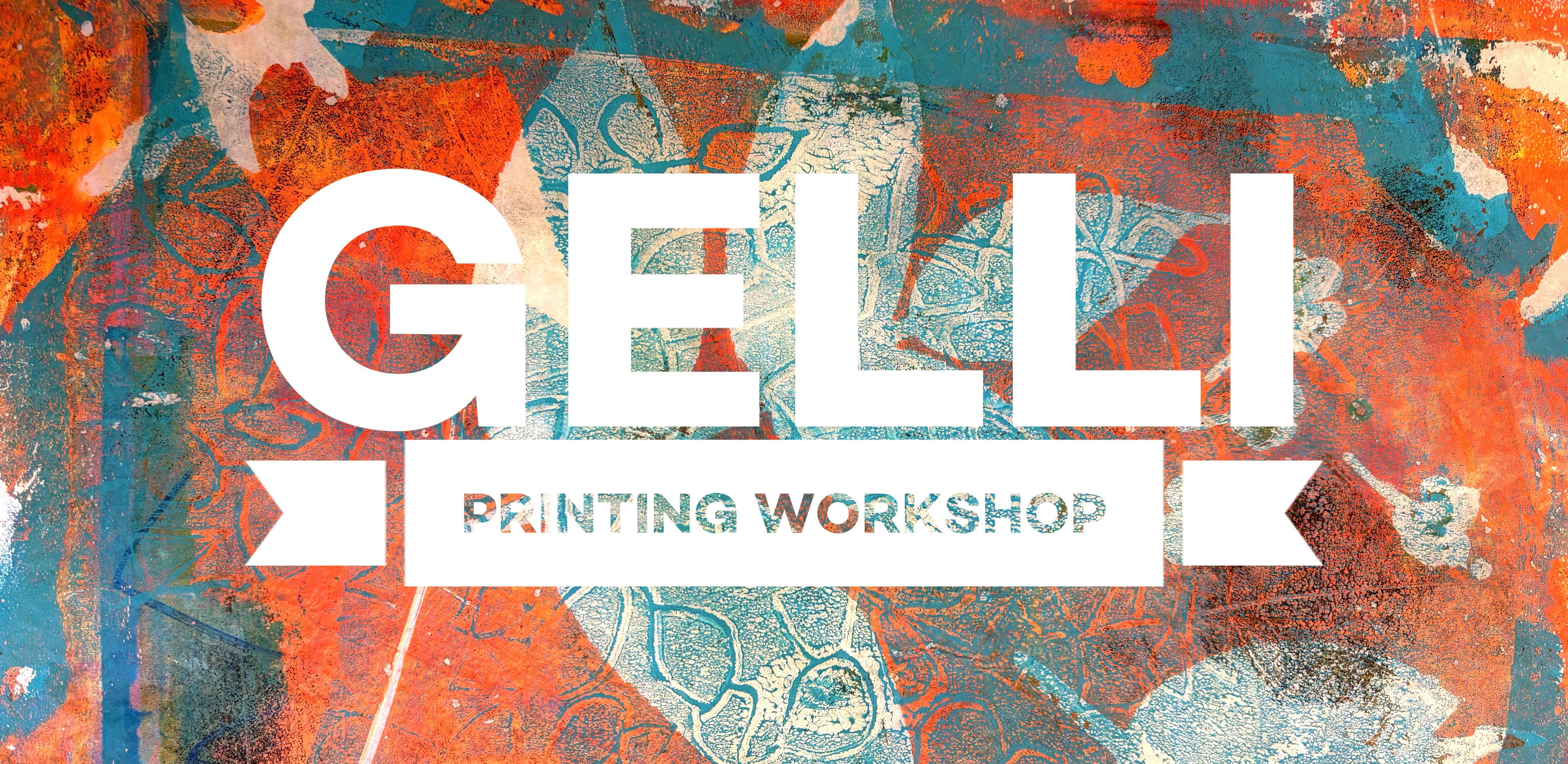 Gelli Plate Printing Workshop