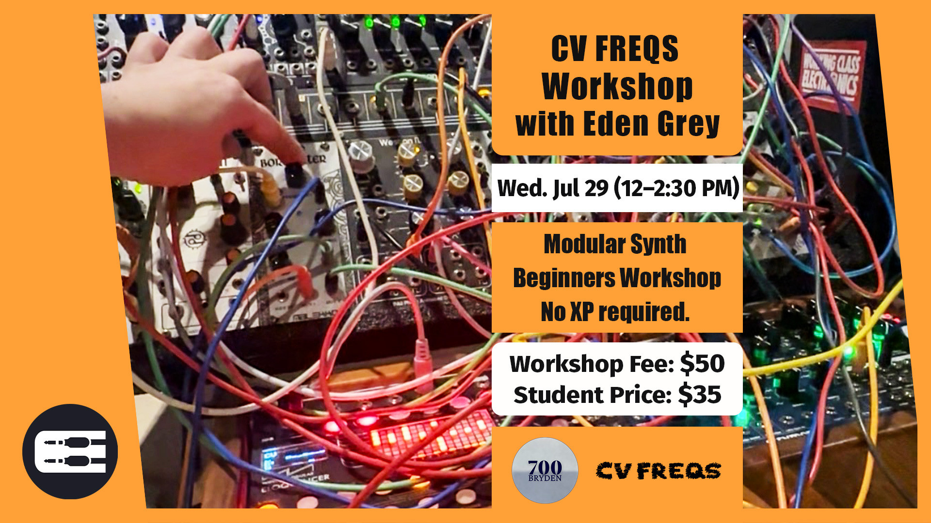 Intro to Modular Synthesis Workshop - July 29 @ 700 Bryden
