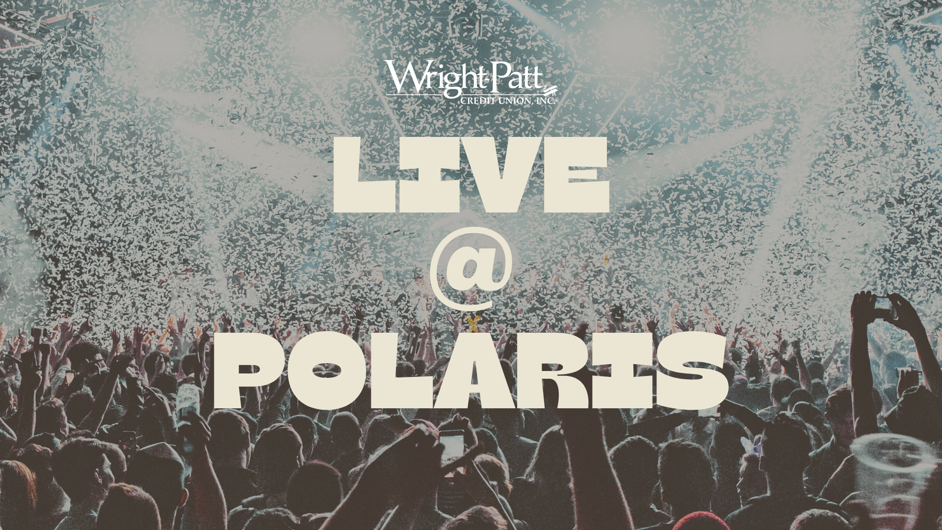 LIVE @ Polaris presented by Wright-Patt Credit Union