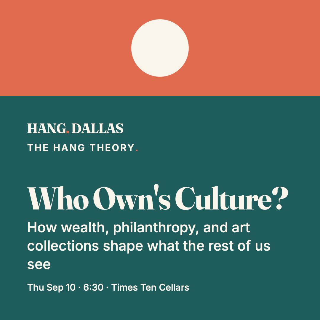 Who Owns Culture? How wealth, philanthropy, and art collections shape what the rest of us see