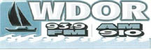 WDOR – 910AM & 93.9 FM
