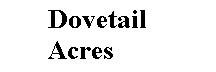 Dovetail Acres